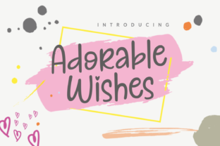 Adorable Wishes: A Charming Font for Engaging Campaigns