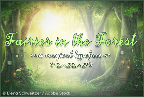 Discover the Magic of Fairies in the Forest Font